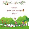 Save The Forest / Toy Story 1