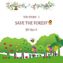 Save The Forest / Toy Story 1 