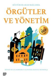 Kültürler Arası Bağlamda Örgütler ve Yönetim - Zeynep Aycan