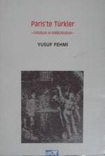 Paris'te Türkler / Casusluk ve Karşıcasusluk (11-E-30)