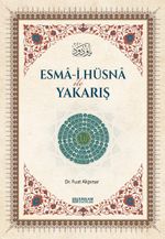 Esma-i Hüsna ile Yakarış