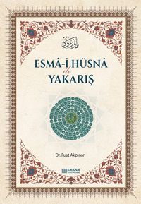 Esma-i Hüsna ile Yakarış