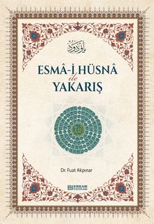 Esma-i Hüsna ile Yakarış