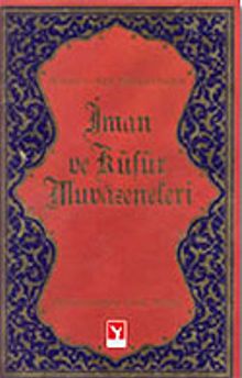 İman ve Küfür Muvazeneleri (Orta boy)