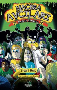 Silivceli Zombiler / Macera Avcıları 2