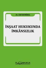 İnşaat Hukukunda İmkansızlık