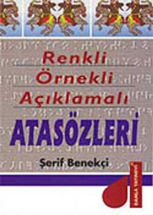 Atasözleri Renkli / Örnekli / Açıklamalı