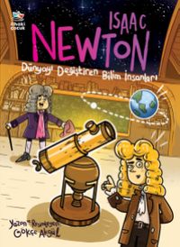 Isaac Newton / Dünyayı Değiştiren Bilim İnsanları