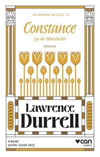 Constance ya da Yalnızlıklar / Avignon Beşlisi 3