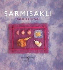 Sarmısaklı Tarifler Kitabı