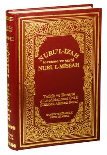 Nuru'l-İzah Terceme ve Şerhi Nuru'l-Misbah