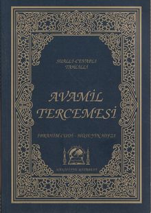 Sualli Cevaplı Tahlilli Avamil Tercümesi