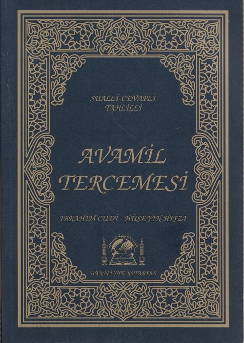 Sualli Cevaplı Tahlilli Avamil Tercümesi