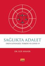 Sağlıkta Adalet & Ürün Güvenliği Türkiye ve COVID-19
