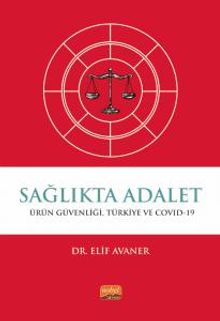 Sağlıkta Adalet & Ürün Güvenliği Türkiye ve COVID-19