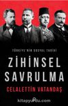 Zihinsel Savrulma & Türkiye'nin Sosyal Tarihi