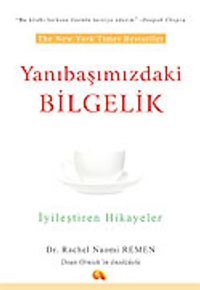 Yanıbaşınızdaki Bilgelik