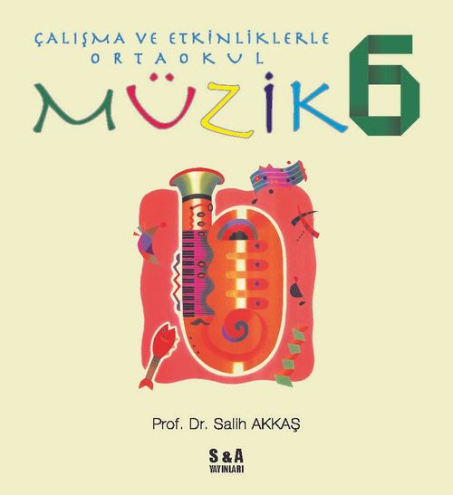Çalışma ve Etkinliklerle Ortaokul Müzik 6