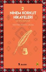 Ninem Korkut Hikayeleri 2