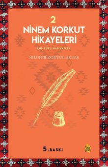 Ninem Korkut Hikayeleri 2