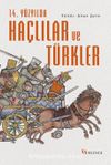 14. Yüzyılda Haçlılar ve Türkler
