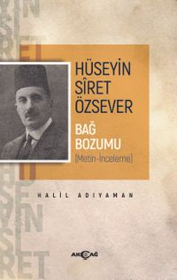 Hüseyin Siret Özsever Bağ Bozumu (Metin-İnceleme)