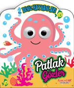 Patlak Gözler - Deniz Hayvanları (Karton Kitap)