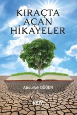Kıraçta Açan Hikayeler