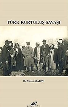 Türk Kurtuluş Savaşı