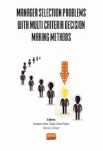 Manager Selection Problems With Multi Criteria Decision Making Methods