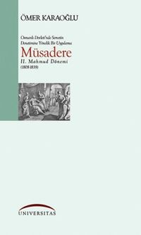 Müsadere & Osmanlı Devletinde Servetin Denetimine Yönelik Bir Uygulama