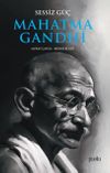 Sessiz G&uuml;&ccedil; Mahatma Gandhi