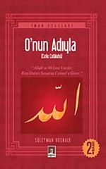 O'nun (Celle Celaluhu) Adıyla