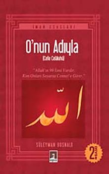 O'nun (Celle Celaluhu) Adıyla