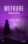 Mefkure 2 & Andık Kurtları