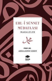 Ehl-İ Sünnet Müdafaası - Makaleler
