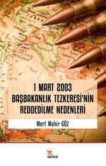 1 Mart 2003 Başbakanlık Tezkeresi'nin Reddedilme 