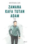 Zamana Kafa Tutan Adam