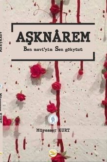 Aşknarem & Ben Maviyim Sen Gökyüzü