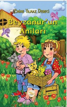 Beyzanur’un Anıları