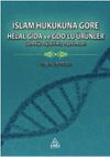 İslam Hukukuna G&ouml;re Helal Gıda ve Gdo'lu &Uuml;r&uuml;nler