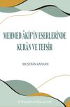 Mehmed Âkif’in Eserlerinde Kuran ve Tefsir