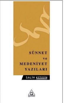 Sünnet ve Medeniyet Yazıları