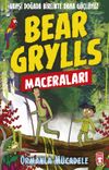 Ormanla Mücadele / Bear Grylls Maceraları