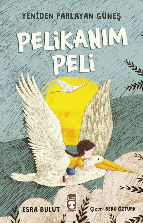 Pelikanım Peli / Yeniden Parlayan Güneş