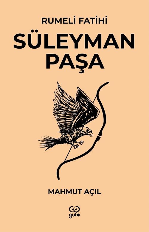 Rumeli Fatihi Süleyman Paşa