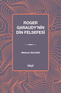 Roger Garaudy’nin Din Felsefesi