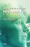 Ruha Yeni Bir Yaklaşım: Psikonsal T&ouml;z