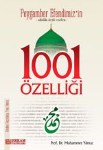 Peygamber Efendimiz'in (sav) 1001 Özelliği