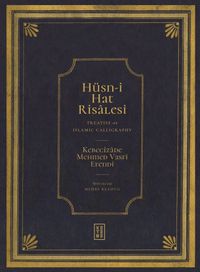 Hüsn-i Hat Risalesi / Treatise of Islamic Calligraphy